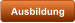 Ausbildung